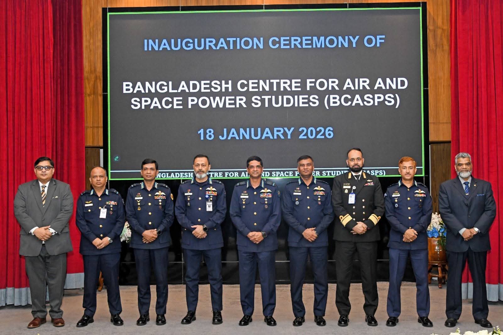 বাংলাদেশ সেন্টার ফর এয়ার অ্যান্ড স্পেস পাওয়ার স্টাডিজ (BCASPS)-এর উদ্বোধন